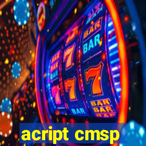 acript cmsp